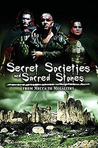 Secret Societies and Sacred Stones: From Mecca to Megaliths