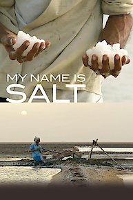 My Name is Salt