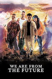 We are from the future poster