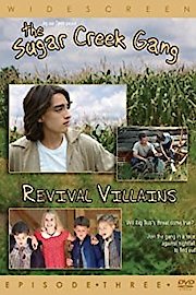 The Sugar Creek Gang: Revival Villains poster