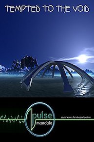 Pulse Mandala : Tempted to the Void