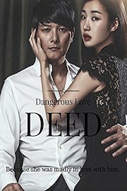 Dangerous Love Deed