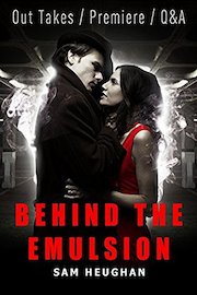 Behind The Emulsion