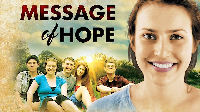 Watch Message Of Hope Online