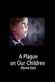 A Plague on Our Children (Home Use)