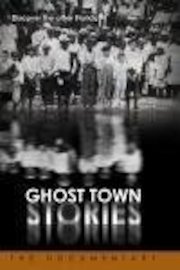 GHOST TOWN STORIES poster