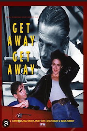 Get Away, Get Away poster