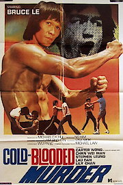 Bruce Le - Cold Blooded Murder poster