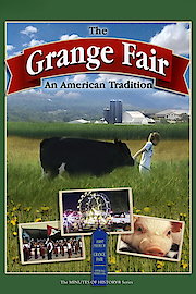 The Grange Fair - An American Tradition