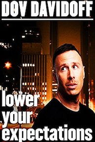 Dov Davidoff: Lower Your Expectations (en)