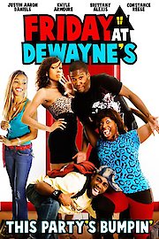 Friday at Dewayne's poster