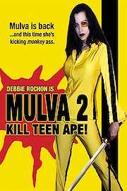 Mulva 2: Kill Teen Ape! poster