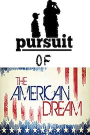 Pursuit of the American Dream poster