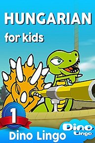 Hungarian for Kids 1