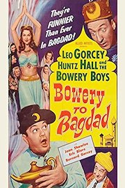 The Bowery Boys: Bowery to Bagdad