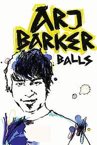 Arj Barker: Balls