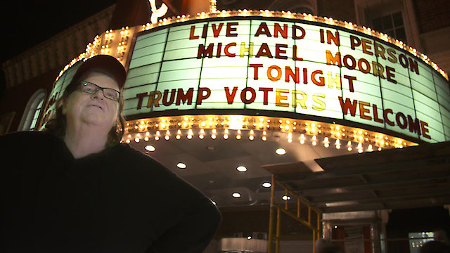 Watch Michael Moore in TrumpLand Online