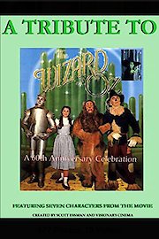 A Tribute To The Wizard Of Oz poster