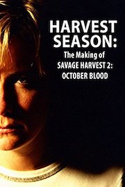 Harvest Season: The Making of Savage Harvest 2: October Blood poster