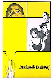 And Suddenly It's Murder