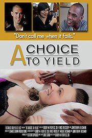 A Choice to Yield