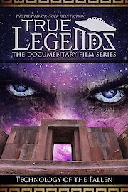 True Legends: Technology of the Fallen