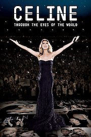 Celine Dion: Through the Eyes of the World poster