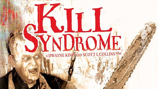 Watch Kill Syndrome Online