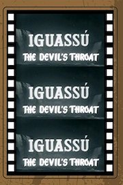 Iguassu, the Devil's Throat poster