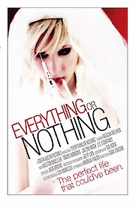 Everything Or Nothing