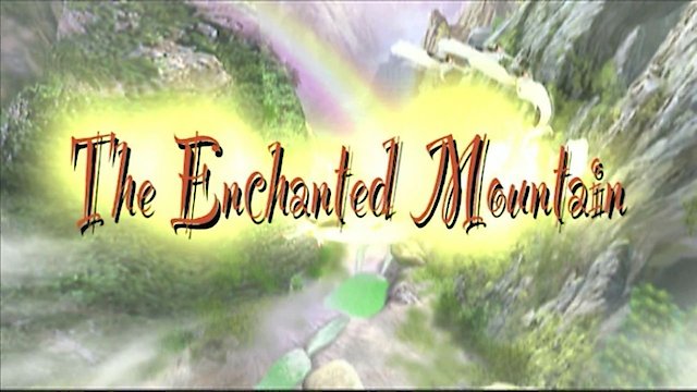 Watch The Enchanted Mountain - An Animated Classic Online
