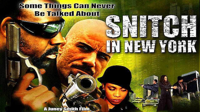 Watch Snitch in New York Online