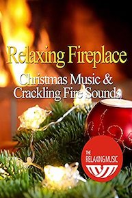 Relaxing Fireplace Christmas Music with Crackling Fire Sounds - The Relaxing Music