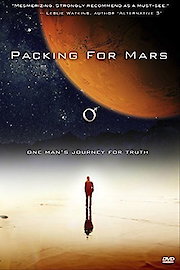 Packing For Mars - One Man's Journey For Truth