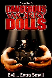 Dangerous Worry Dolls poster