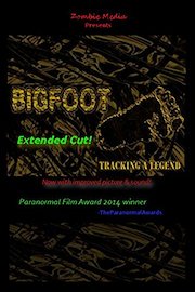 Bigfoot: Tracking A Legend poster