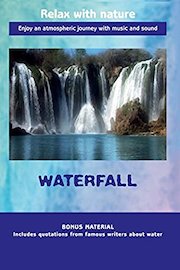 Relax With Nature - Waterfall