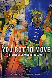 You Got to Move