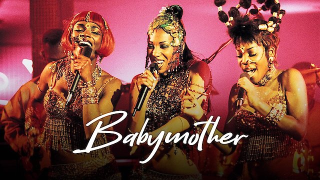 Watch Babymother Online