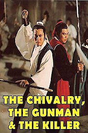 The Chivalry, The Gunman and Killer poster