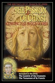 The Passion of Christ According to St. Francis poster