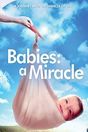 Babies: A Miracle poster