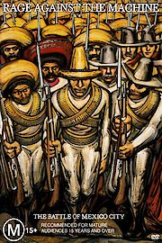 Rage Against The Machine: The Battle of Mexico City poster