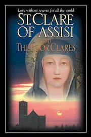 St. Clare of Assisi and The Poor Clares poster