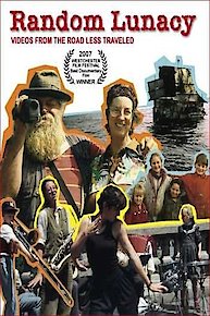 Random Lunacy: videos from the road less traveled