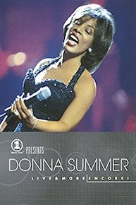 Donna Summer: Vh1 Presents Live & More Encore!