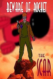 Beware Of Rocket: The Scar poster
