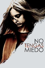 No Tengas Miedo poster