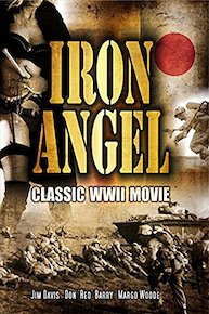 Iron Angel: Classic WWII Movie