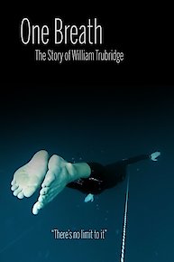 One Breath - The Story of William Trubridge